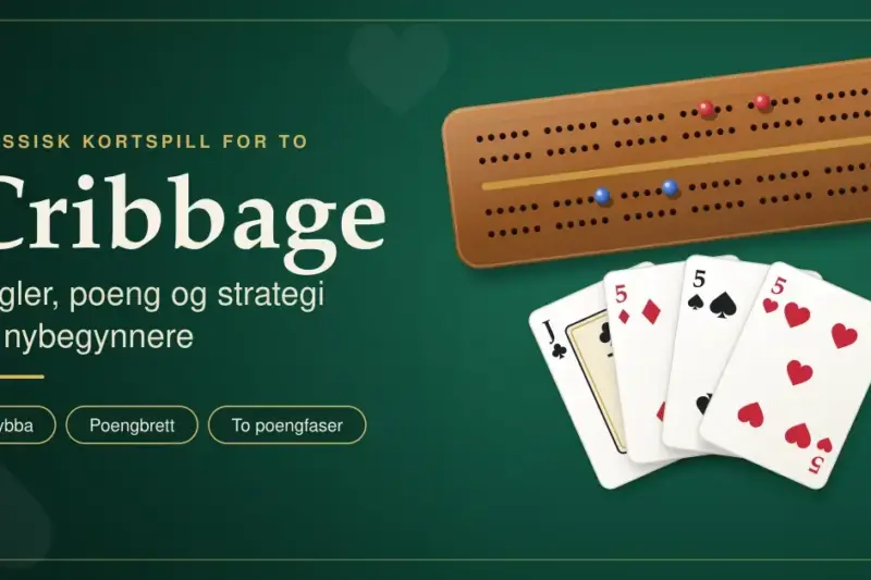 Cribbage – regler, poeng og strategi for nybegynnere