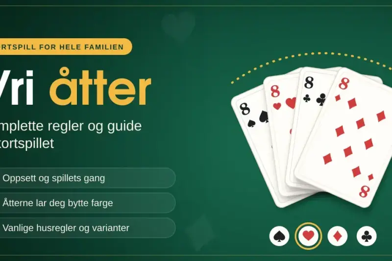 Vri åtter – komplette regler og guide til kortspillet