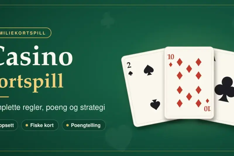 Casino kortspill – komplette regler, poeng og strategi