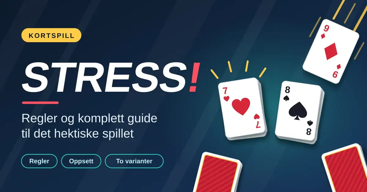 Illustrasjon av kortspillet Stress med to åpne bunker på bordet, en ruter ni som suser inn mot spar åtte, og teksten «Stress! Regler og komplett guide til det hektiske spillet».