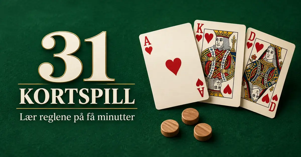 Hjerter ess, konge og dame gir 31 poeng, vist sammen med tre trebrikker og teksten «31 kortspill – Lær reglene på få minutter» på grønn bakgrunn.