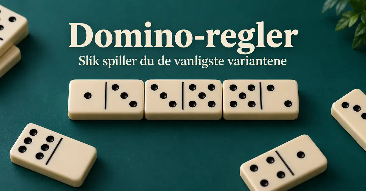 Lyse dominobrikker med svarte prikker ligger på et mørkegrønt underlag, med like tall mot hverandre og overskriften «Domino-regler».